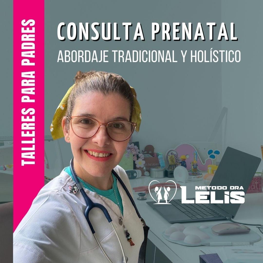 Consulta Prenatal: Abordaje Tradicional y Holístico